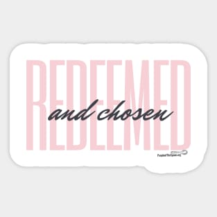 Redeemed and Chosen Sticker